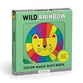 Read Wild Rainbow Magic Bath Book (Bath Time Books, Bath Books for Toddlers and Babies, Books about Animals, Waterproof Books), written by Mudpuppy