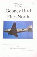 Read The Immortal Stearman / The Gooney Bird Flies North (Double Book), written by D. Arnold Buffington Read The Immortal Stearman / The Gooney Bird Flies North (Double Book), written by D. Arnold Buffington