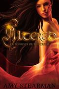 Read Altered: Chronicles of The Creed, written by Amy Stearman