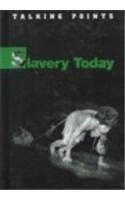 Read Slavery Today (Talking Points), written by Kaye Stearman