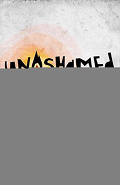 Unashamed: Taking a Radical Stand for Christ, written by Robby Gallaty