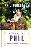 Read Your Daily Phil: 100 Days of Truth and Freedom to Heal America's Soul (A 100-Day Devotional), written by Phil Robertson Read Your Daily Phil: 100 Days of Truth and Freedom to Heal America's Soul (A 100-Day Devotional), written by Phil Robertson