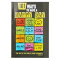 Read 101 Ways to Have a Happy Day The Joy of the Lord is Your Strength - Nehemiah 8:10, written by Christian Art Publishers