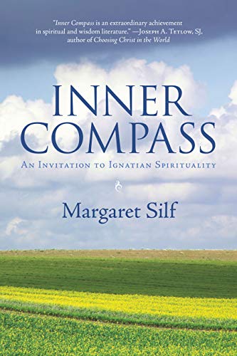 Read Inner Compass: An Invitation to Ignatian Spirituality, written by Ms. Margaret Silf