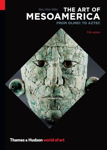 Read The Art of Mesoamerica (World of Art), written by Mary Ellen Miller