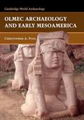 Read Olmec Archaeology Early Mesoamerica (Cambridge World Archaeology), written by Christopher Pool
