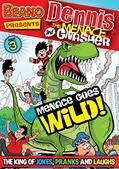 Read The Beano presents Dennis the Menace and Gnasher #3: Menace Goes Wild, written by Nigel Auchterlounie