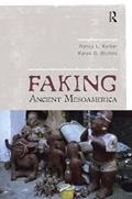 Read Faking Ancient Mesoamerica, written by Nancy L Kelker