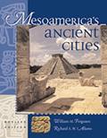 Read Mesoamerica's Ancient Cities, written by William M. Ferguson; Richard E. W. Adams