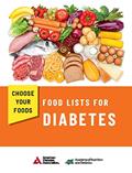 Read Choose Your Foods: Food Lists for Diabetes, written by Academy of Nutrition and Dietetics; American Diabetes Association