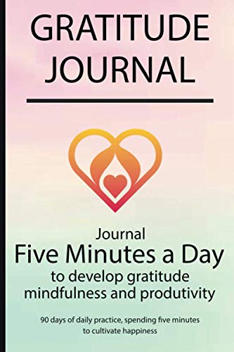 Read Gratitude journal: Journal Five minutes a day to develop gratitude, mindfulness and productivity By Simple Live 4229, written by Simple Live