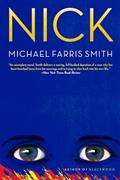 Read Nick, written by Michael Farris Smith