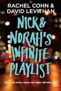 Read Nick & Norah's Infinite Playlist, written by Rachel Cohn; David Levithan
