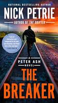 Read The Breaker (A Peter Ash Novel), written by Nick Petrie