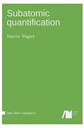 Read Subatomic quantification, written by Marcin Wagiel
