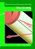 Read The Quark (The Library of Subatomic Particles), written by Fred Bortz; Alfred B. Bortz