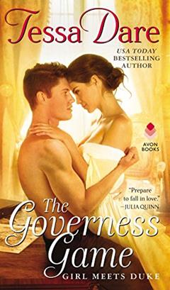 The Governess Game: Girl Meets Duke, written by Tessa Dare