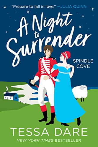 Read A Night to Surrender: An Invading British Officer Meets His Match in Spindle Cove in this Regency Historical Romance Novel, written by Tessa Dare