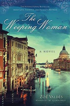 The Weeping Woman: A Novel, written by Zoé Valdés