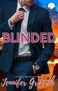 Read Blinded: A Billionaire Boss Romance (Beach Billionaire Book 1), written by Jennifer Griffith