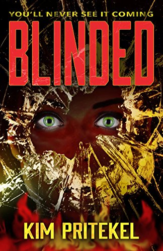 Read Blinded, written by Kim Pritekel