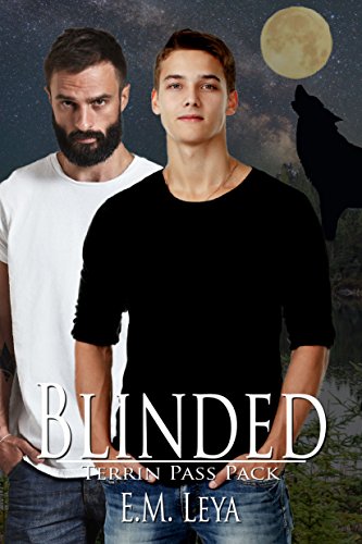 Read Blinded (Terrin Pass Pack Book 3), written by E.M. Leya