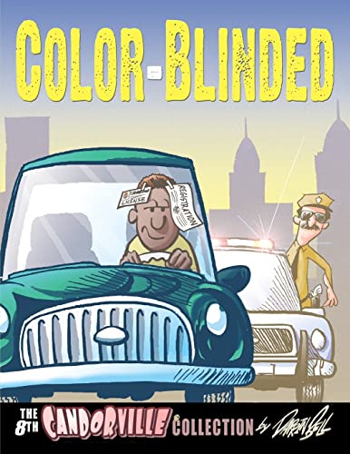 Read Color-Blinded: The 8th Candorville Collection (Candorville by Darrin Bell), written by Darrin Bell