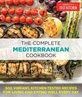 Read The Complete Mediterranean Cookbook: 500 Vibrant, Kitchen-Tested Recipes for Living and Eating Well Every Day (Complete ATK Cookbooks), written by America's Test Kitchen