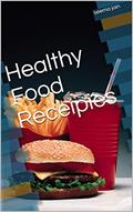 Read Healthy Food Receipies (Recepies Book 1), written by Gyan Guru