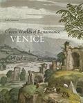 Read Green Worlds of Renaissance Venice, written by Jodi Cranston