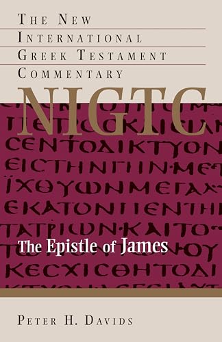 Read The Epistle of James (New International Greek Testament Commentary (NIGTC)), written by Peter H. Davids