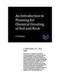 Read An Introduction to Planning for Chemical Grouting of Soil and Rock (Geotechnical Engineering), written by J. Paul Guyer