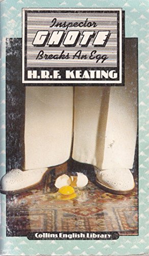 Read Inspector Ghote Breaks an Egg (English Library), written by H.R.F. Keating