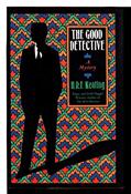 Read The Good Detective: A Mystery, written by H.r.f. Keating