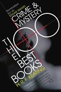 Read [Crime and Mystery: The 100 Best Books] (By: H. R. F. Keating) [published: January, 1997], written by H.R.F. Keating