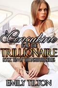 Read A Concubine for the Trillionaire (The Institute Series Book 10), written by Emily Tilton