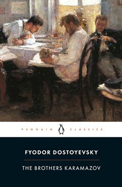 The Brothers Karamazov: A Novel in Four Parts and an Epilogue, written by Fyodor Dostoyevsky