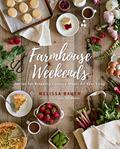 Read Farmhouse Weekends: Menus for Relaxing Country Meals All Year Long, written by Melissa Bahen Read Farmhouse Weekends: Menus for Relaxing Country Meals All Year Long, written by Melissa Bahen