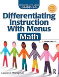 Read Differentiating Instruction With Menus: Math (Grades 3-5), written by Laurie E. Westphal