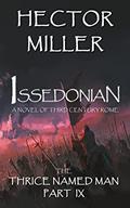Read The Thrice Named Man IX: Issedonian, written by Hector Miller