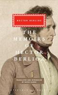 Read The Memoirs of Hector Berlioz: Introduced by David Cairns (Everyman's Library Classics Series), written by Hector Berlioz; David Cairns