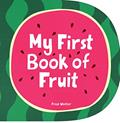 Read My First Book of Fruit, written by Fred Wolter