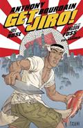 Read Get Jiro!, written by Anthony Bourdain; Joel Rose