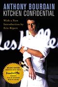 Read Kitchen Confidential Deluxe Edition: Adventures in the Culinary Underbelly, written by Anthony Bourdain