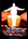 Read fiction of load-shedding: short stories beyond imaginable, written by kgomotso makgoka