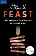 Read Lonely Planet A Moveable Feast (Lonely Planet Travel Literature), written by Anthony Bourdain; Andrew Zimmern; Mark Kurlansky