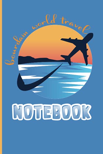 Read bourdain world travel: nice notebook size (6×9) 120 pages inches, written by god protect us