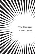 Read The Stranger, written by Albert Camus
