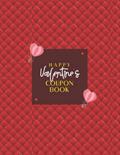 Read Notebook: Valentines Coupon Book 8.5 X 11 Lined Paperback - Size (8.5" x 11") 120 Pages: Line-Ruled Pages, written by Arba Design