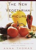 Read The New Vegetarian Epicure: Menus--with 325 all-new recipes--for family and friends: A Cookbook, written by Anna Thomas